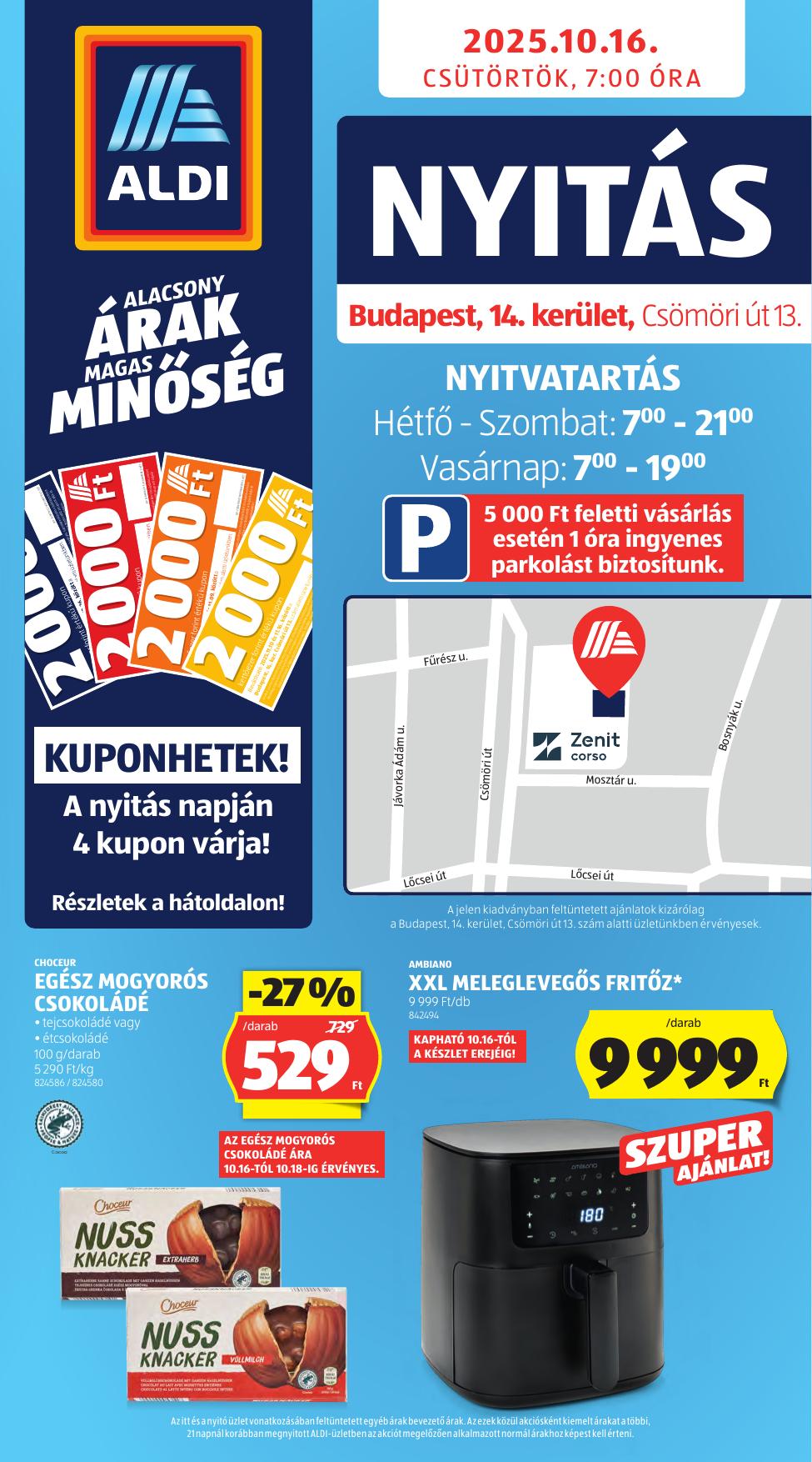 ALDI nyitás Budapest, Csömöri út 13 akciós újság od 16. 10. 2025 do 16. 10. 2025