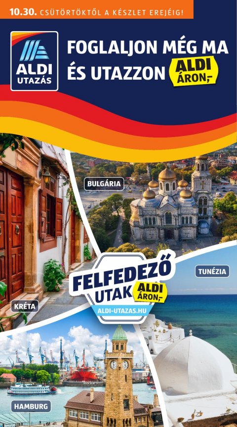 ALDI Utazás akciós újság od 30. 10. 2025 do 30. 10. 2025
